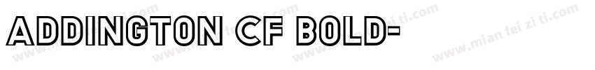 Addington CF Bold字体转换